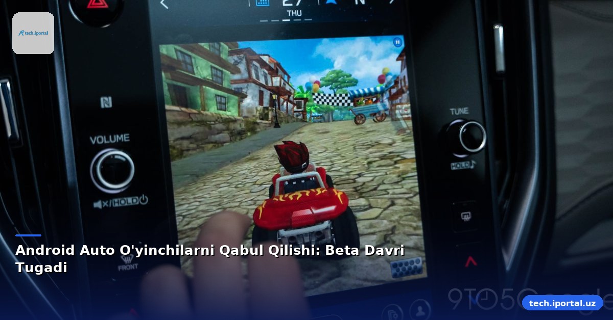Android Auto O'yinchilarni Qabul Qilishi: Beta Davri Tugadi