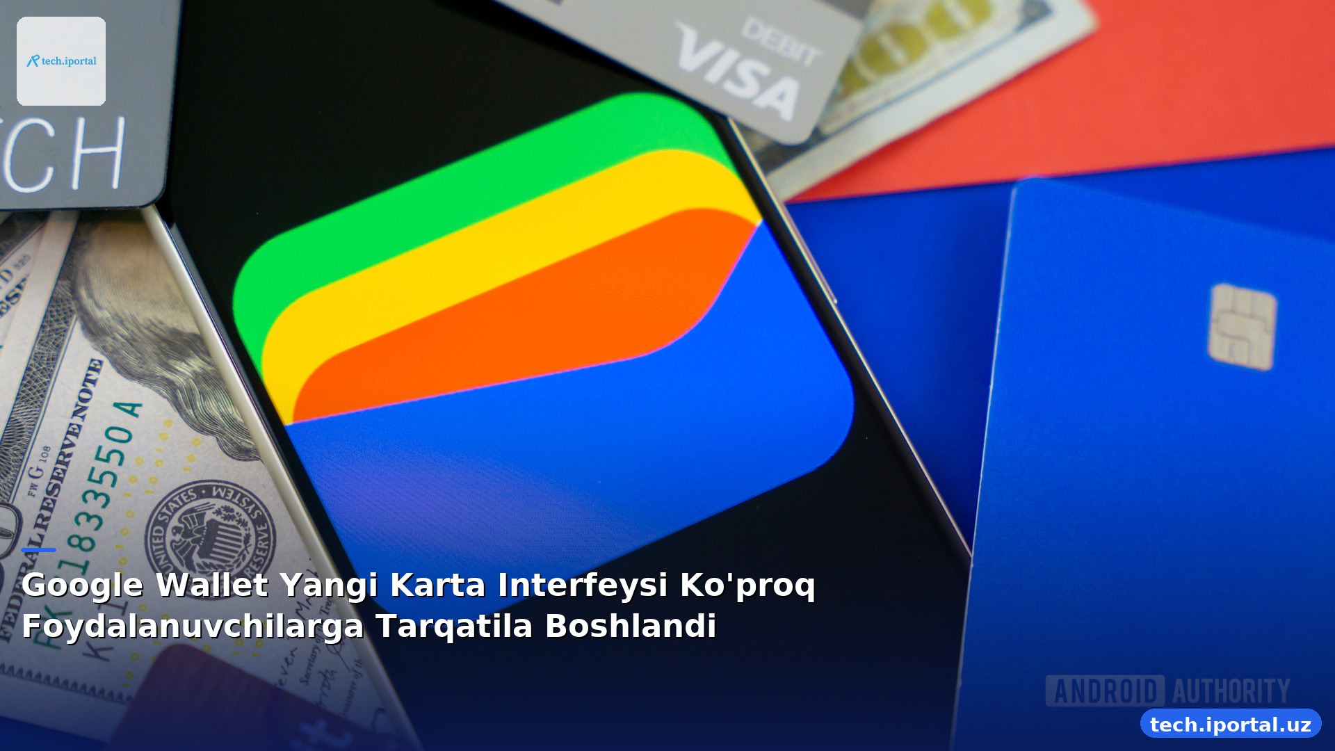 Google Wallet Yangi Karta Interfeysi Ko'proq Foydalanuvchilarga Tarqatila Boshlandi