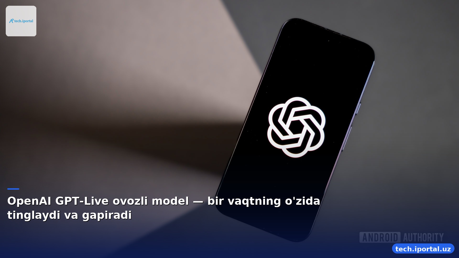 OpenAI GPT‑Live ovozli model — bir vaqtning o'zida tinglaydi va gapiradi