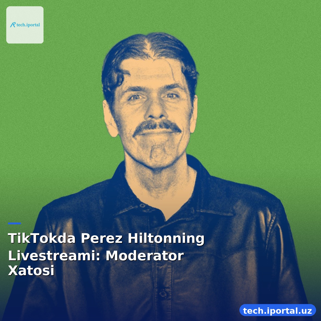 TikTokda Perez Hiltonning Livestreami: Moderator Xatosi