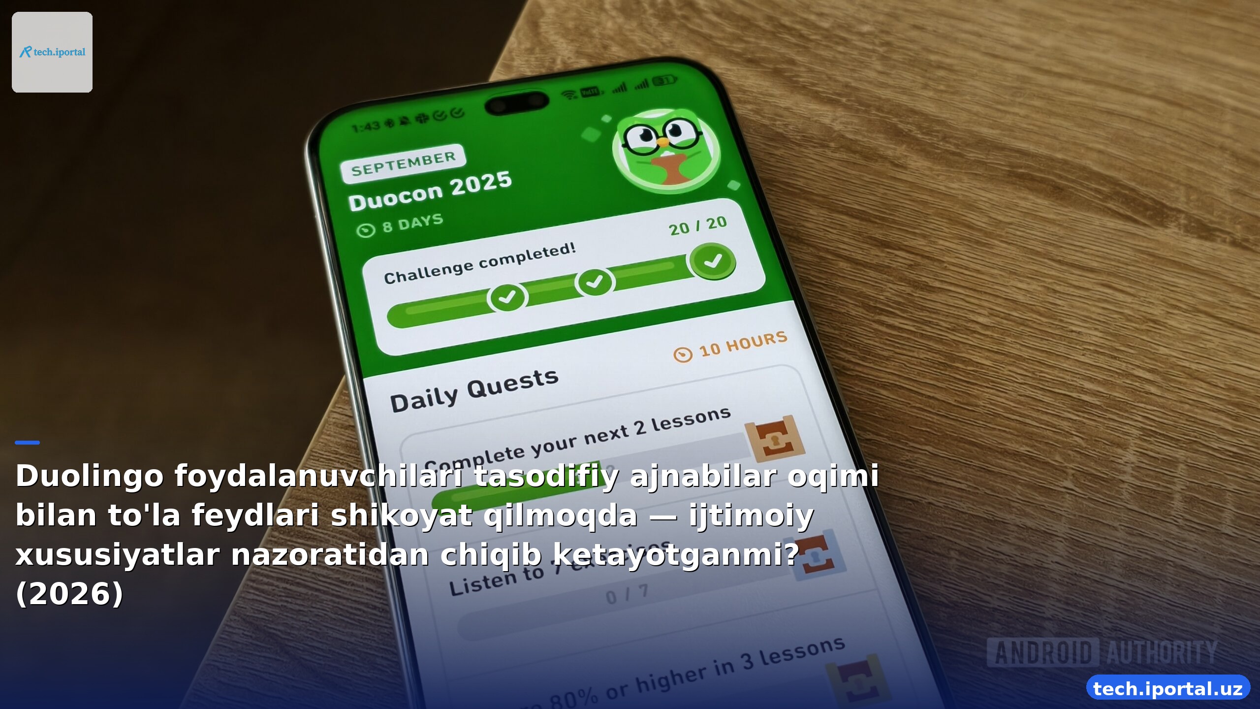 Duolingo foydalanuvchilari tasodifiy ajnabilar oqimi bilan to'la feydlari shikoyat qilmoqda — ijtimoiy xususiyatlar nazoratidan chiqib ketayotganmi? (2026)
