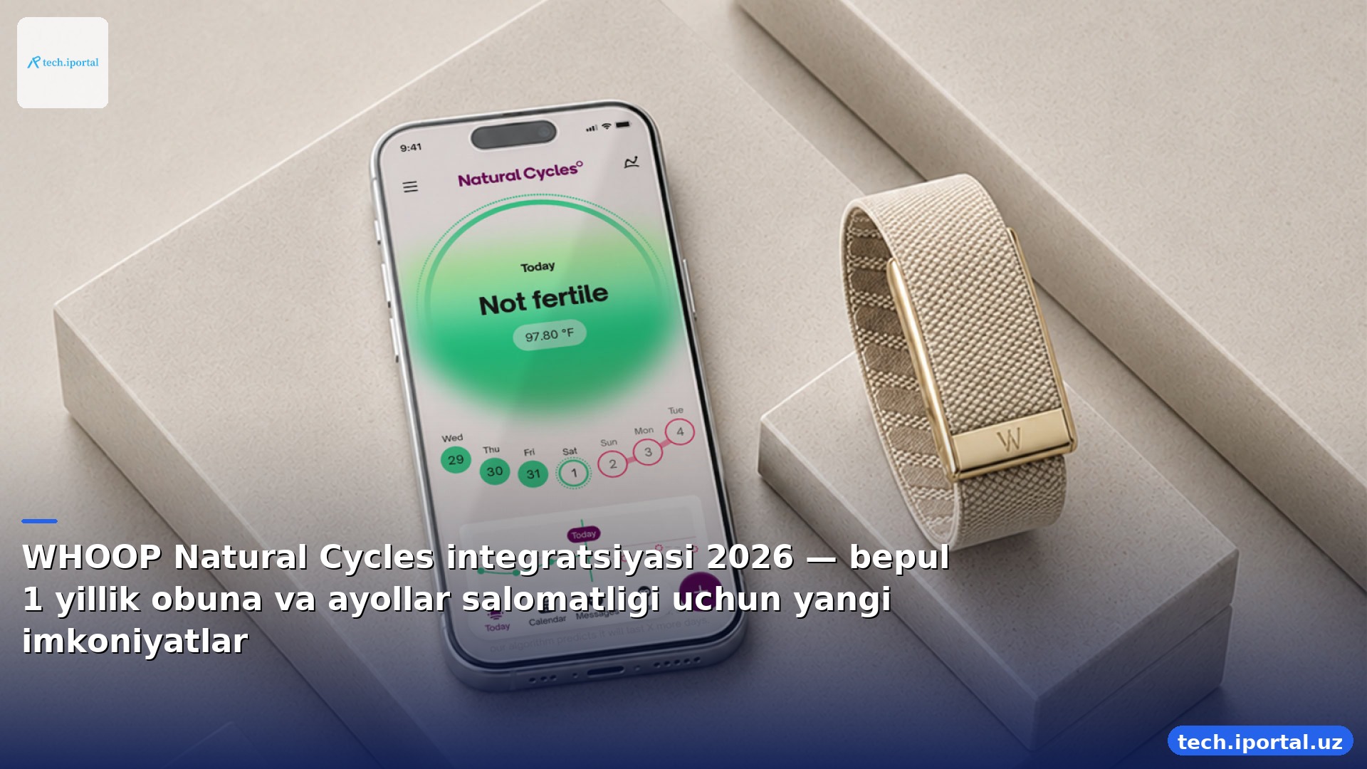 WHOOP Natural Cycles integratsiyasi 2026 — bepul 1 yillik obuna va ayollar salomatligi uchun yangi imkoniyatlar