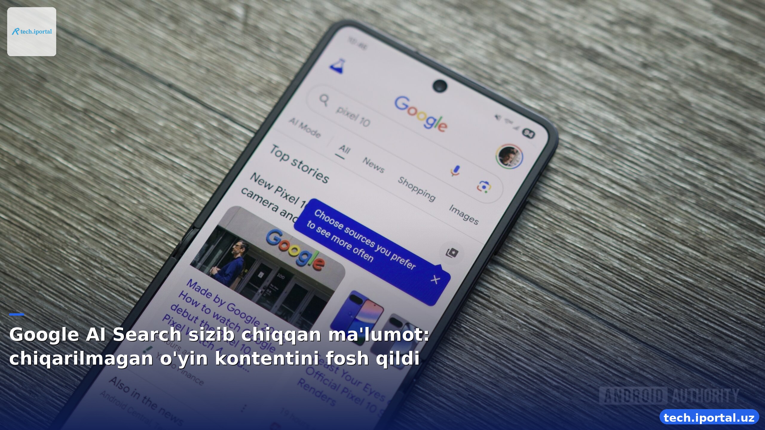 Google AI Search sizib chiqqan ma'lumot: chiqarilmagan o'yin kontentini fosh qildi