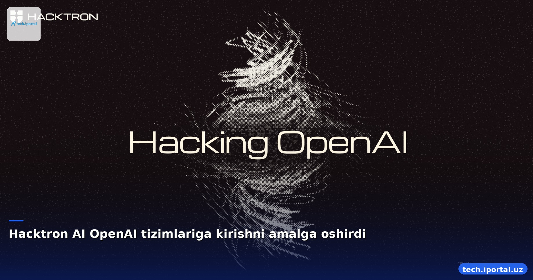 Hacktron AI OpenAI tizimlariga kirishni amalga oshirdi