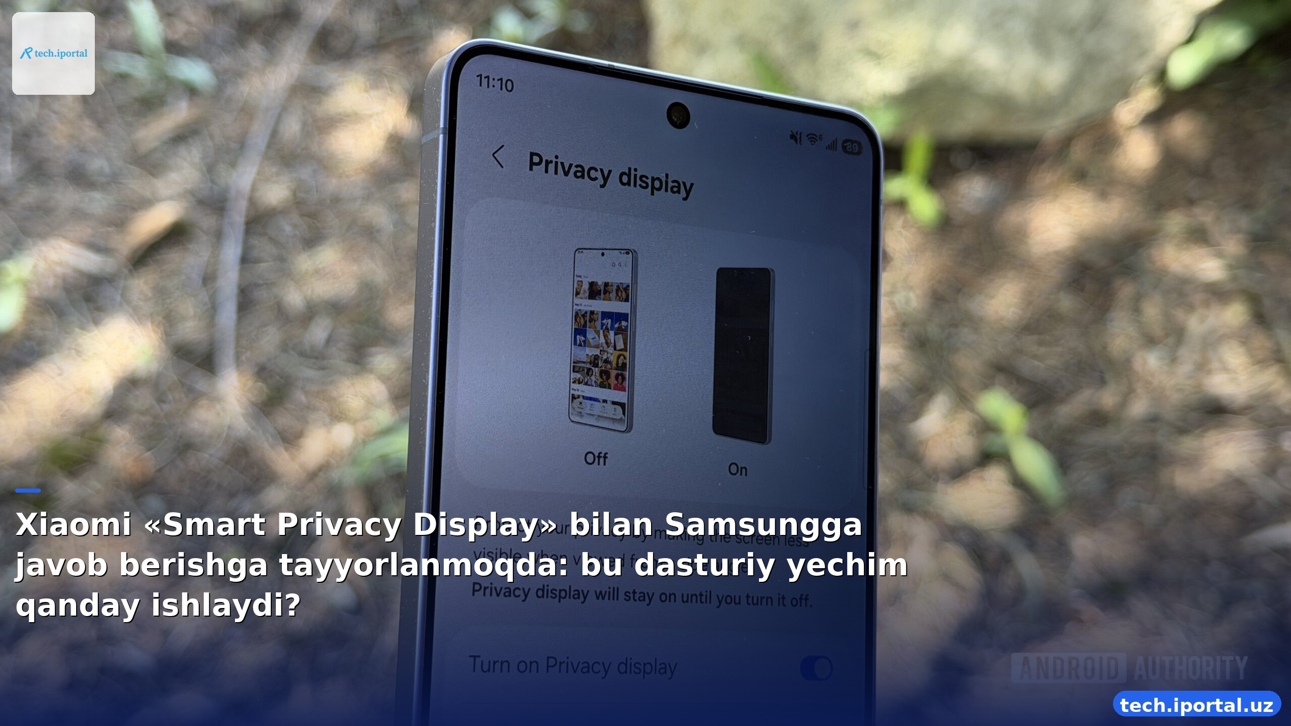 Xiaomi «Smart Privacy Display» bilan Samsungga javob berishga tayyorlanmoqda: bu dasturiy yechim qanday ishlaydi?
