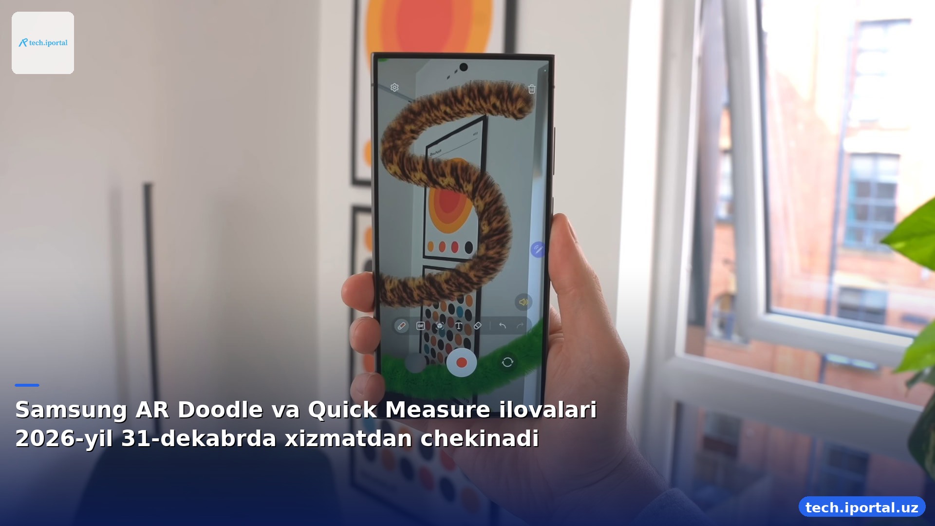 Samsung AR Doodle va Quick Measure ilovalari 2026-yil 31-dekabrda xizmatdan chekinadi