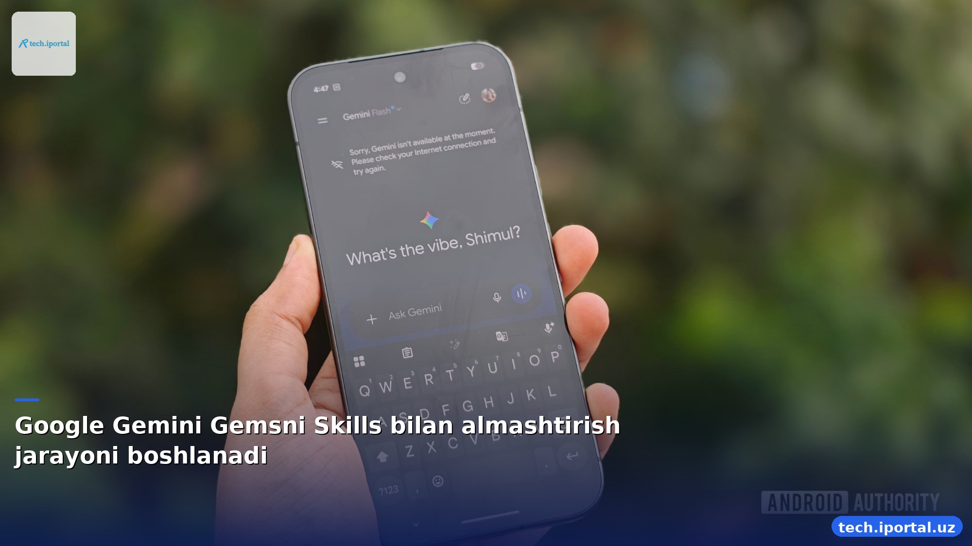 Google Gemini Gemsni Skills bilan almashtirish jarayoni boshlanadi