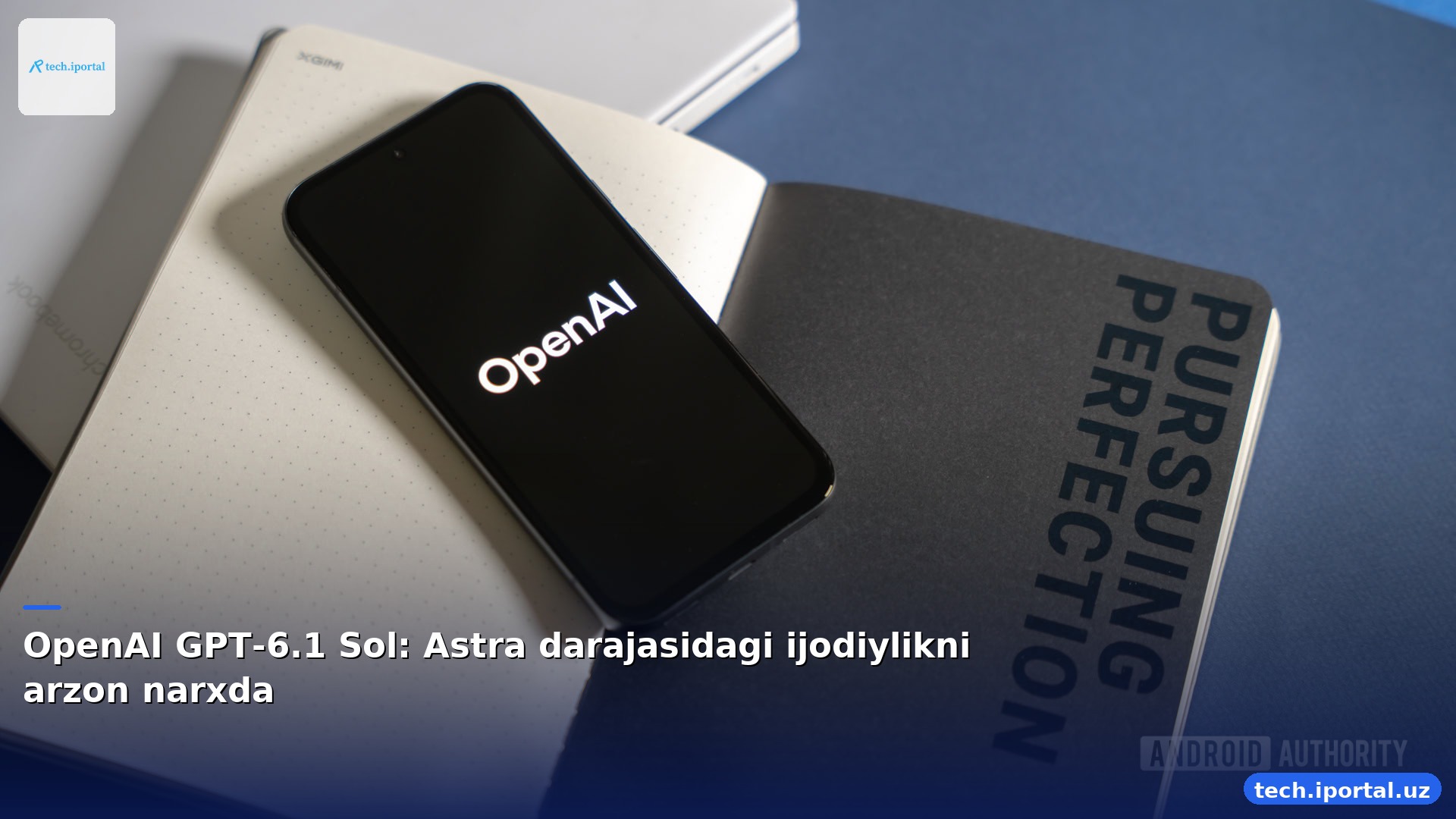 OpenAI GPT-6.1 Sol: Astra darajasidagi ijodiylikni arzon narxda