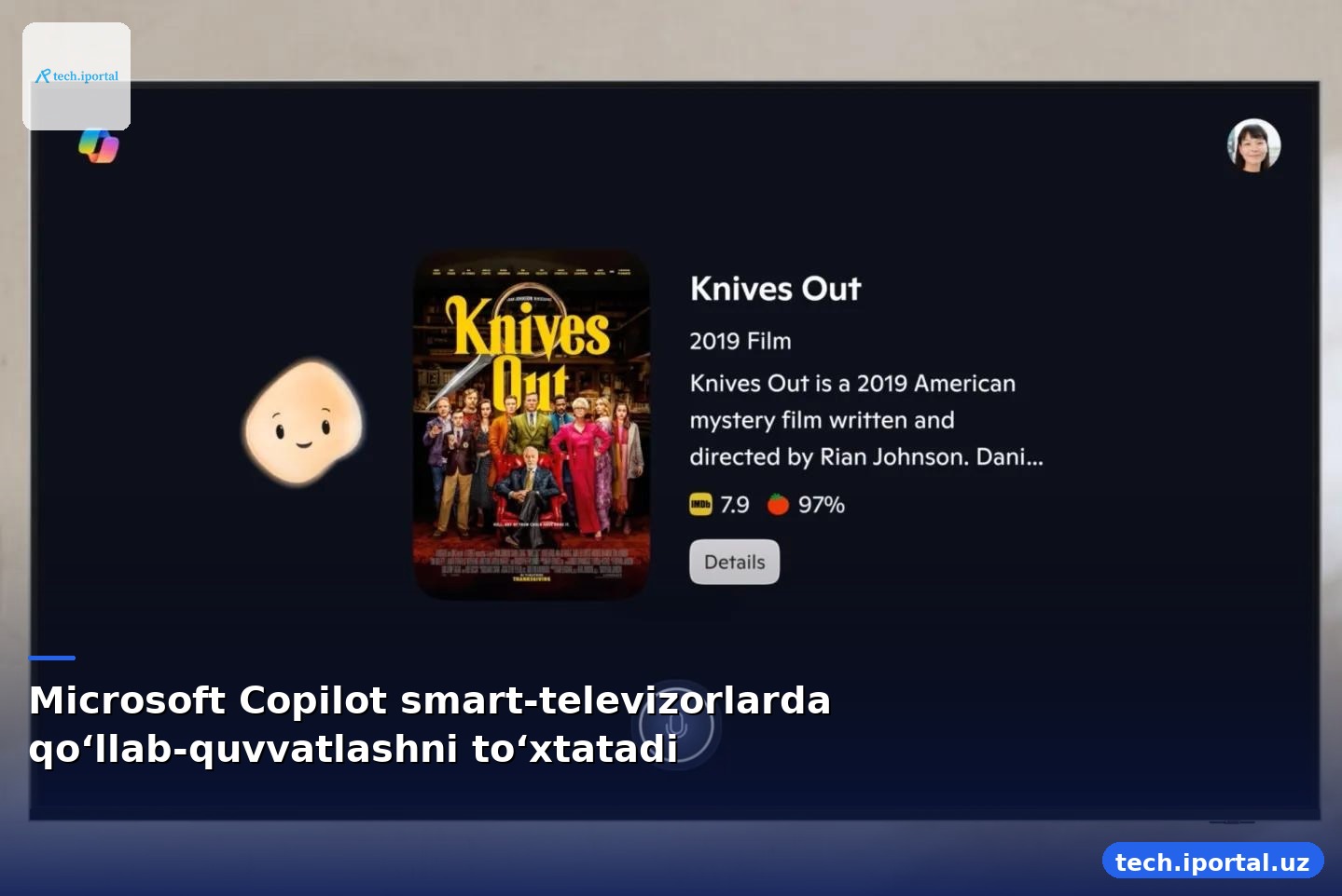 Microsoft Copilot smart‑televizorlarda qo‘llab‑quvvatlashni to‘xtatadi
