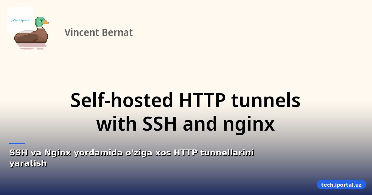 SSH va Nginx yordamida o'ziga xos HTTP tunnellarini yaratish