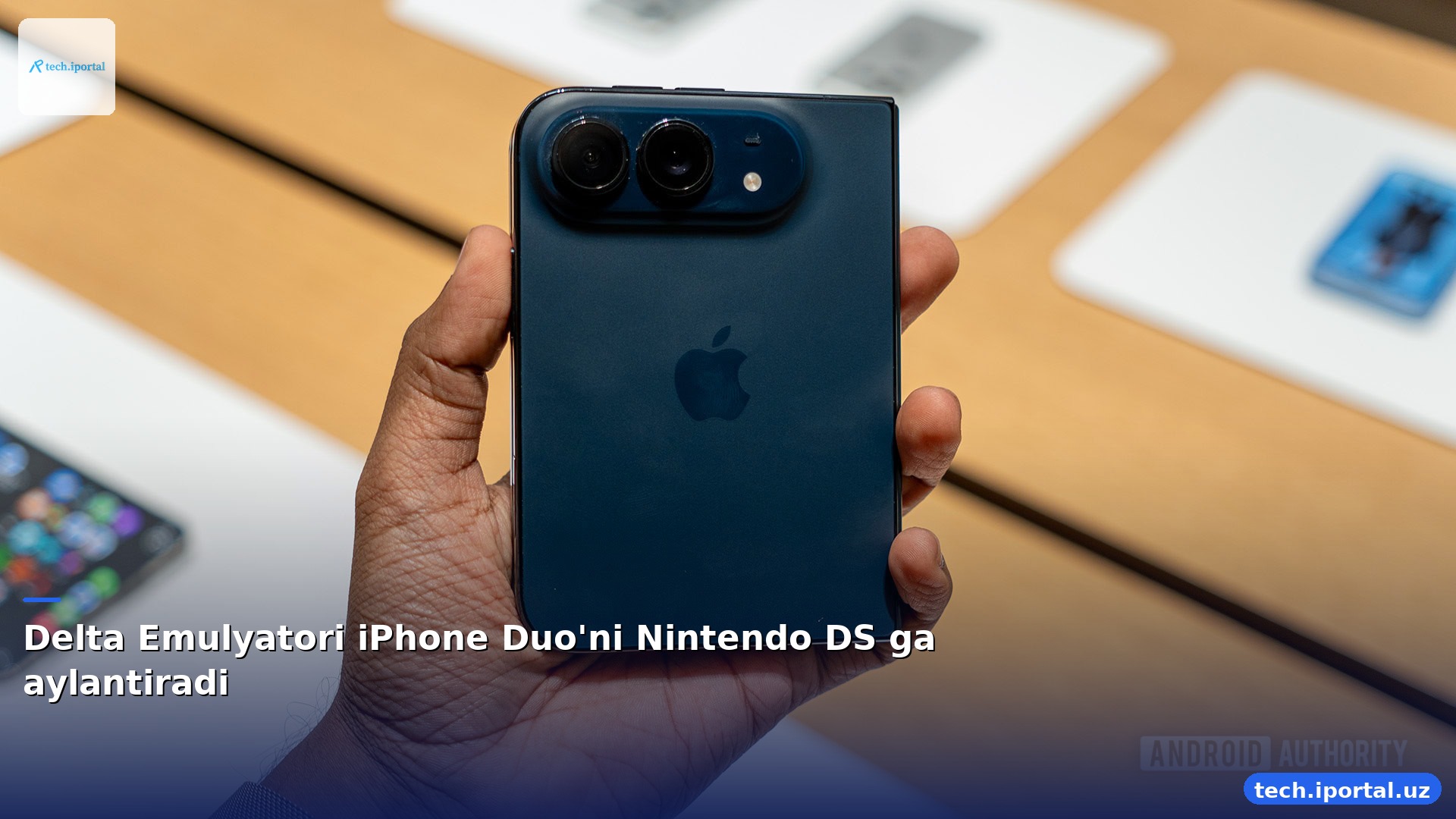 Delta Emulyatori iPhone Duo'ni Nintendo DS ga aylantiradi