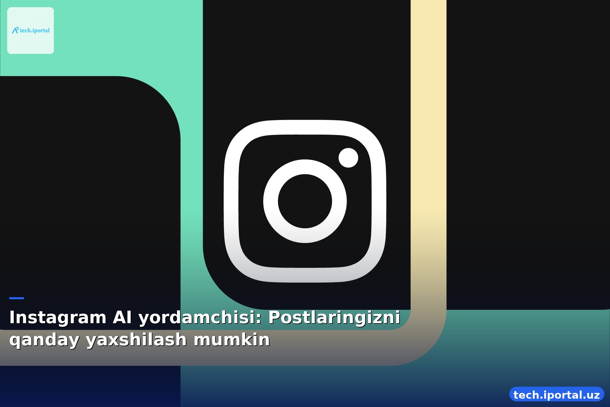 Instagram AI yordamchisi: Postlaringizni qanday yaxshilash mumkin