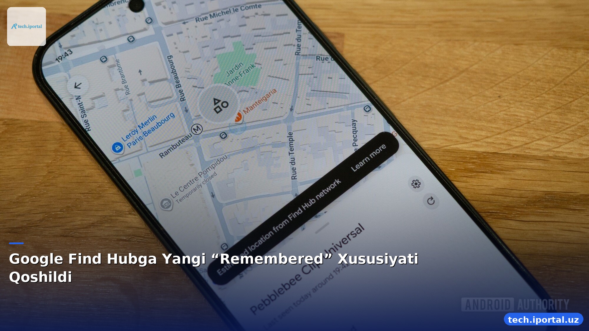 Google Find Hubga Yangi “Remembered” Xususiyati Qoshildi