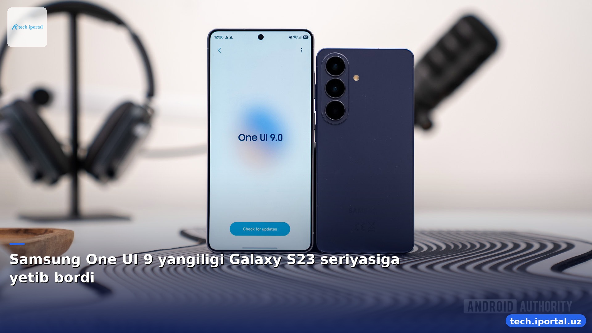 Samsung One UI 9 yangiligi Galaxy S23 seriyasiga yetib bordi
