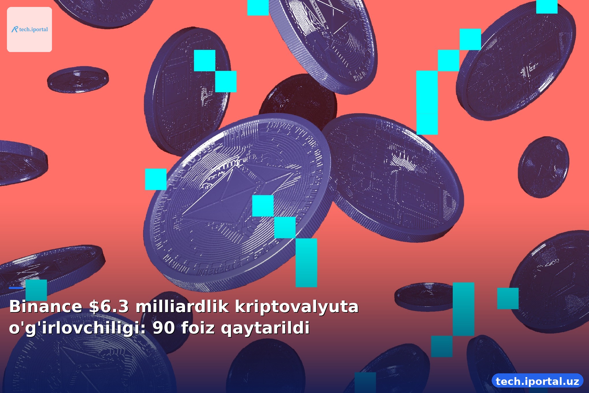Binance $6.3 milliardlik kriptovalyuta o'g'irlovchiligi: 90 foiz qaytarildi