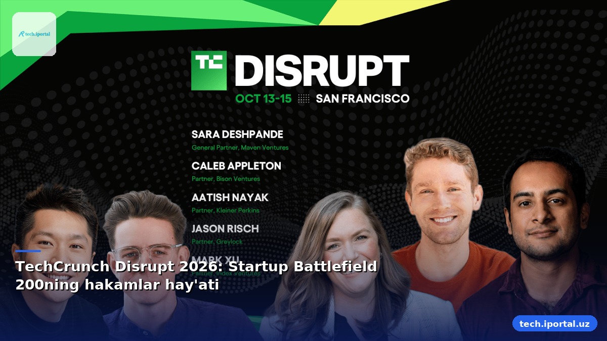 TechCrunch Disrupt 2026: Startup Battlefield 200ning hakamlar hay'ati