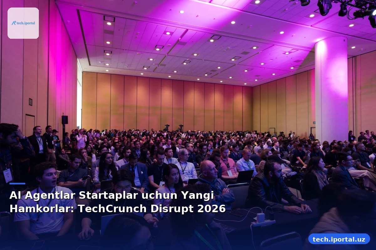 AI Agentlar Startaplar uchun Yangi Hamkorlar: TechCrunch Disrupt 2026