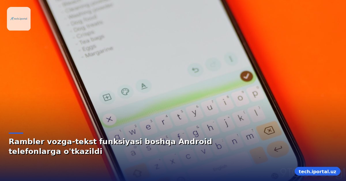 Rambler vozga-tekst funksiyasi boshqa Android telefonlarga o'tkazildi
