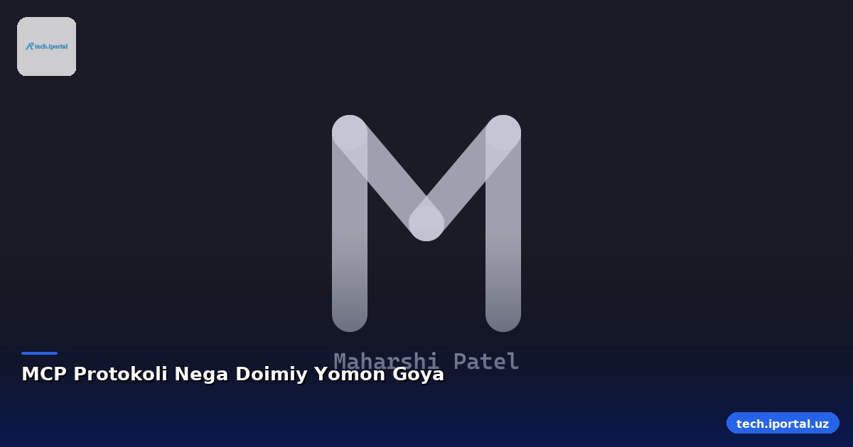MCP Protokoli Nega Doimiy Yomon Goya