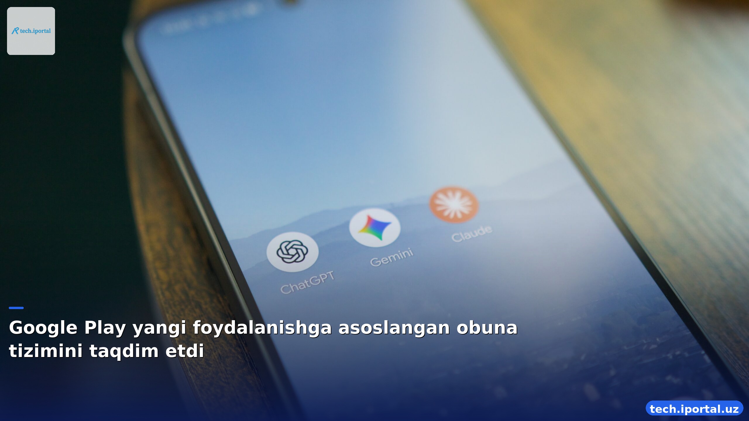 Google Play yangi foydalanishga asoslangan obuna tizimini taqdim etdi