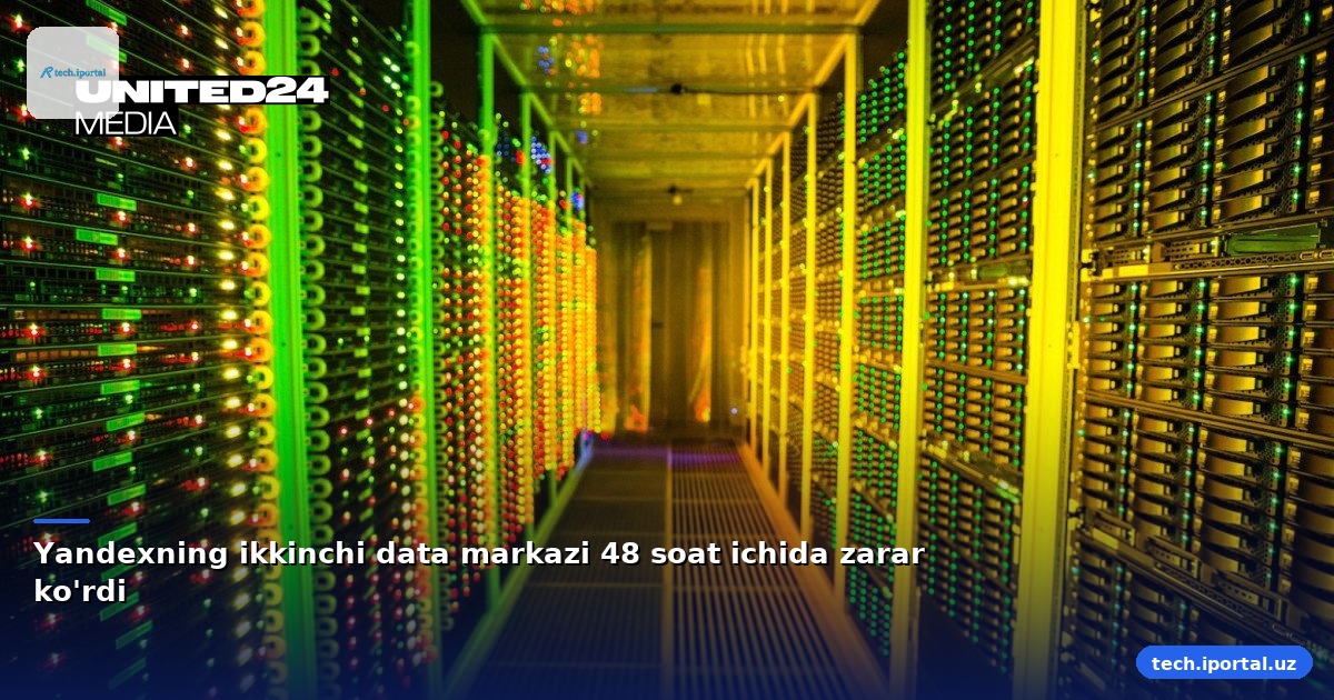 Yandexning ikkinchi data markazi 48 soat ichida zarar ko'rdi