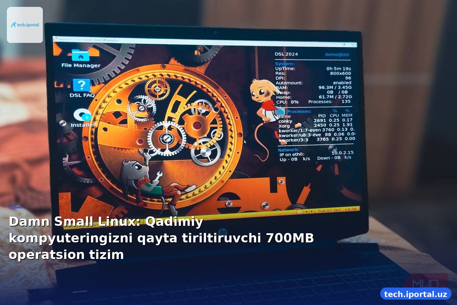 Damn Small Linux: Qadimiy kompyuteringizni qayta tiriltiruvchi 700MB operatsion tizim