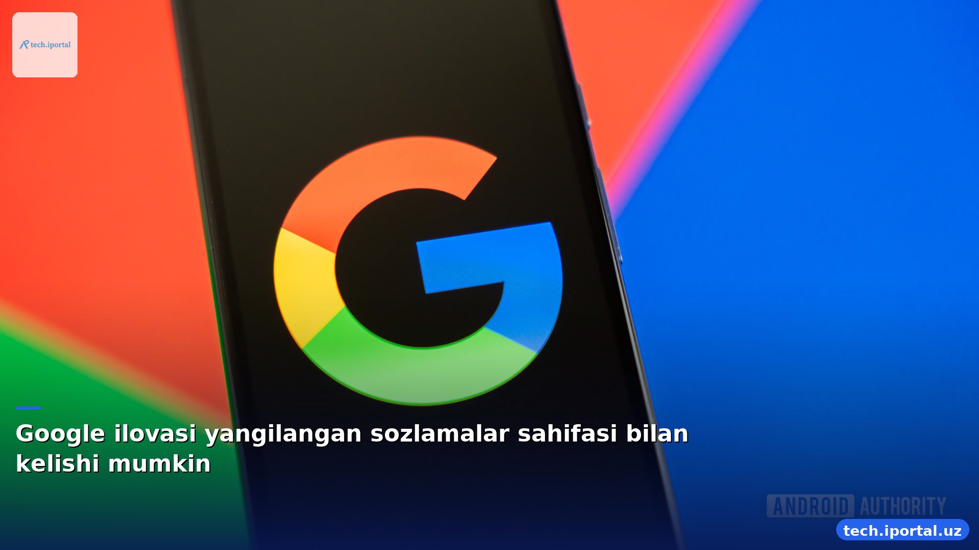 Google ilovasi yangilangan sozlamalar sahifasi bilan kelishi mumkin