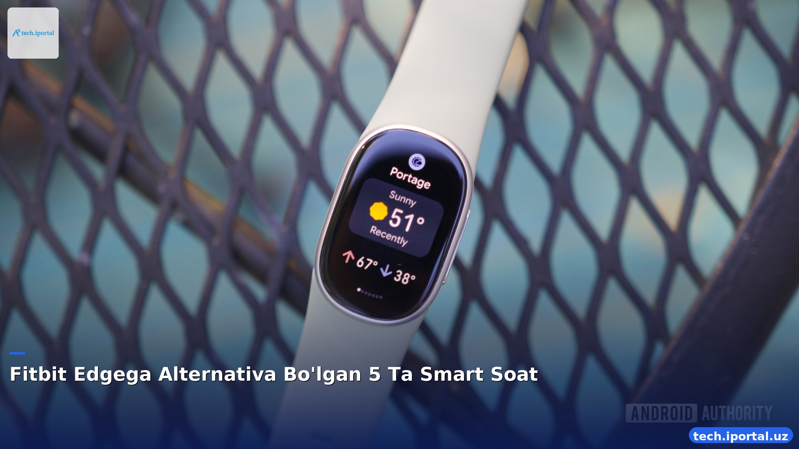 Fitbit Edgega Alternativa Bo'lgan 5 Ta Smart Soat