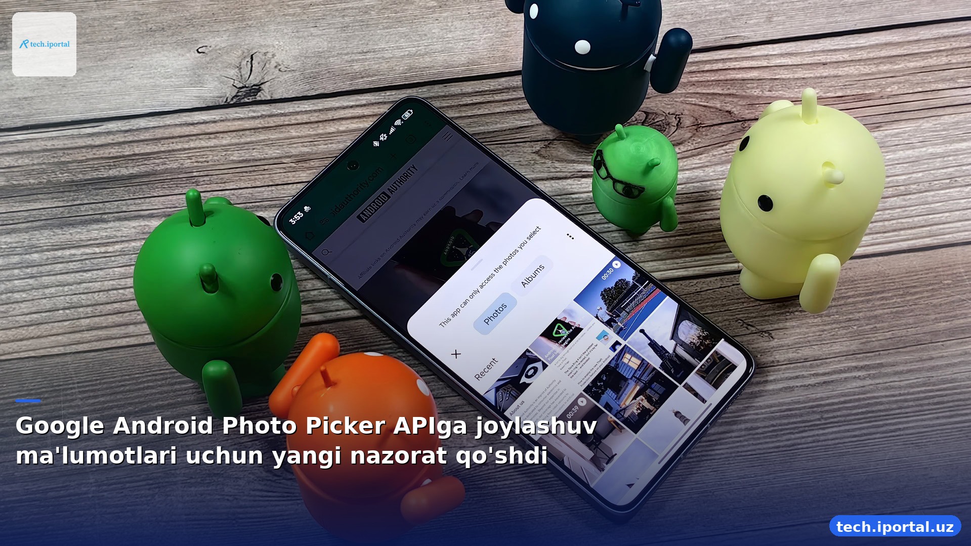 Google Android Photo Picker APIga joylashuv ma'lumotlari uchun yangi nazorat qo'shdi