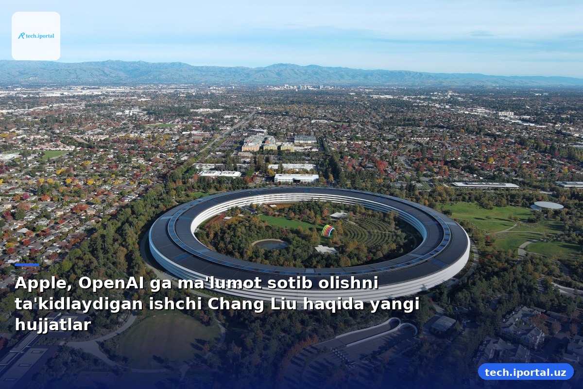 Apple, OpenAI ga ma'lumot sotib olishni ta'kidlaydigan ishchi Chang Liu haqida yangi hujjatlar