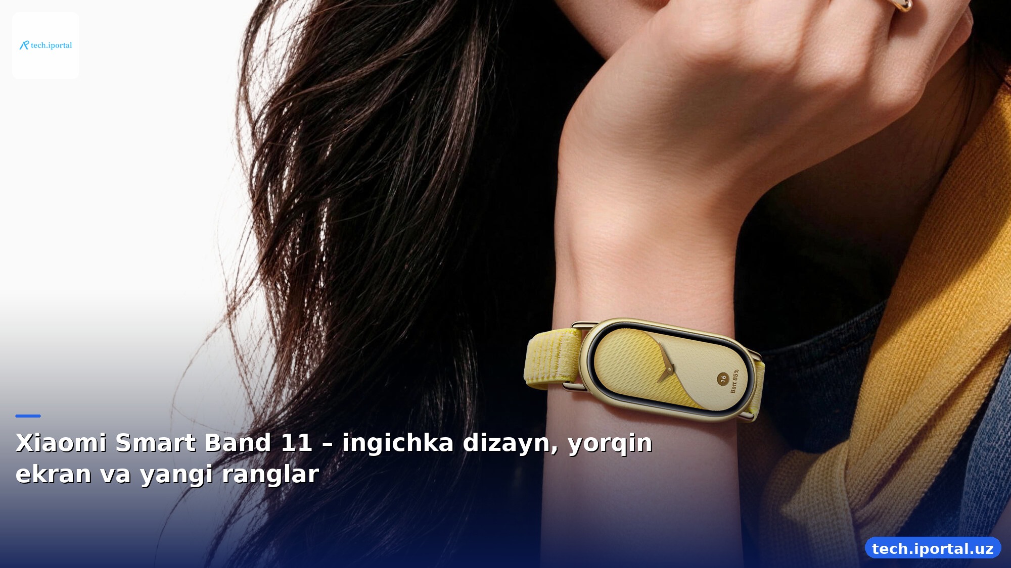 Xiaomi Smart Band 11 – ingichka dizayn, yorqin ekran va yangi ranglar