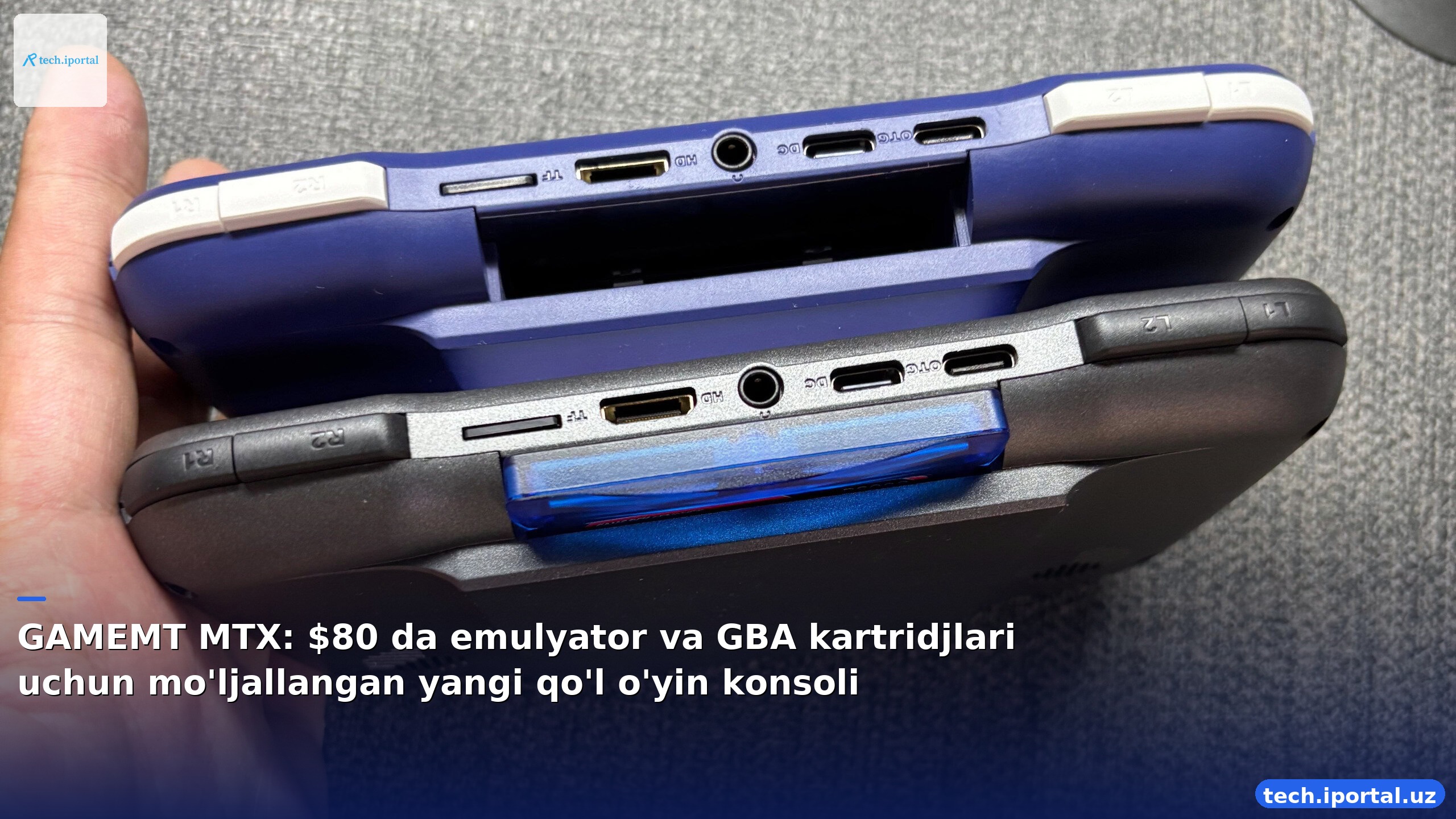GAMEMT MTX: $80 da emulyator va GBA kartridjlari uchun mo'ljallangan yangi qo'l o'yin konsoli