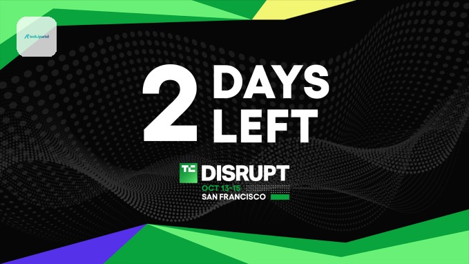 TechCrunch Disrupt 2026 2 days left