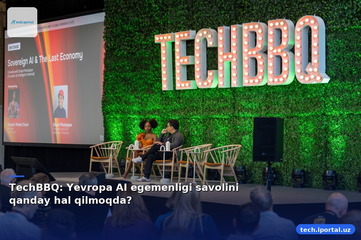 TechBBQ: Yevropa AI egemenligi savolini qanday hal qilmoqda?