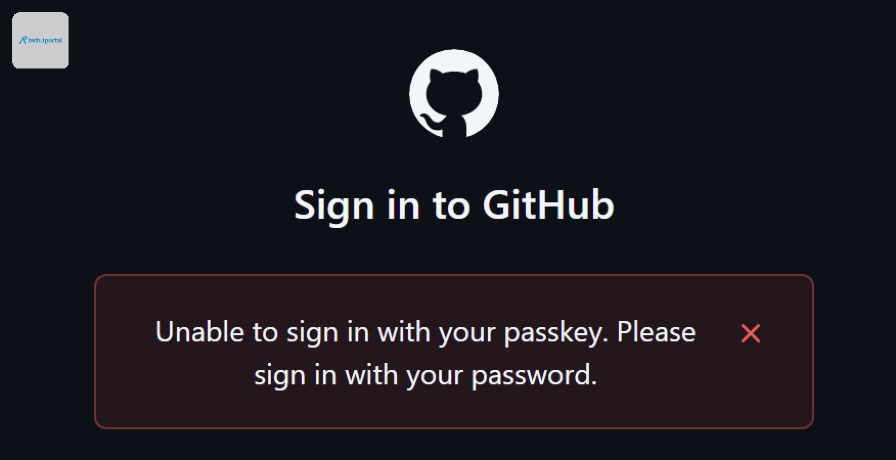 A screenshot of a GitHub login screen with a circular logo above the text "Sign in to GitHub." A red error message states, "Unable to sign in with your passkey. Please sign in with your password."