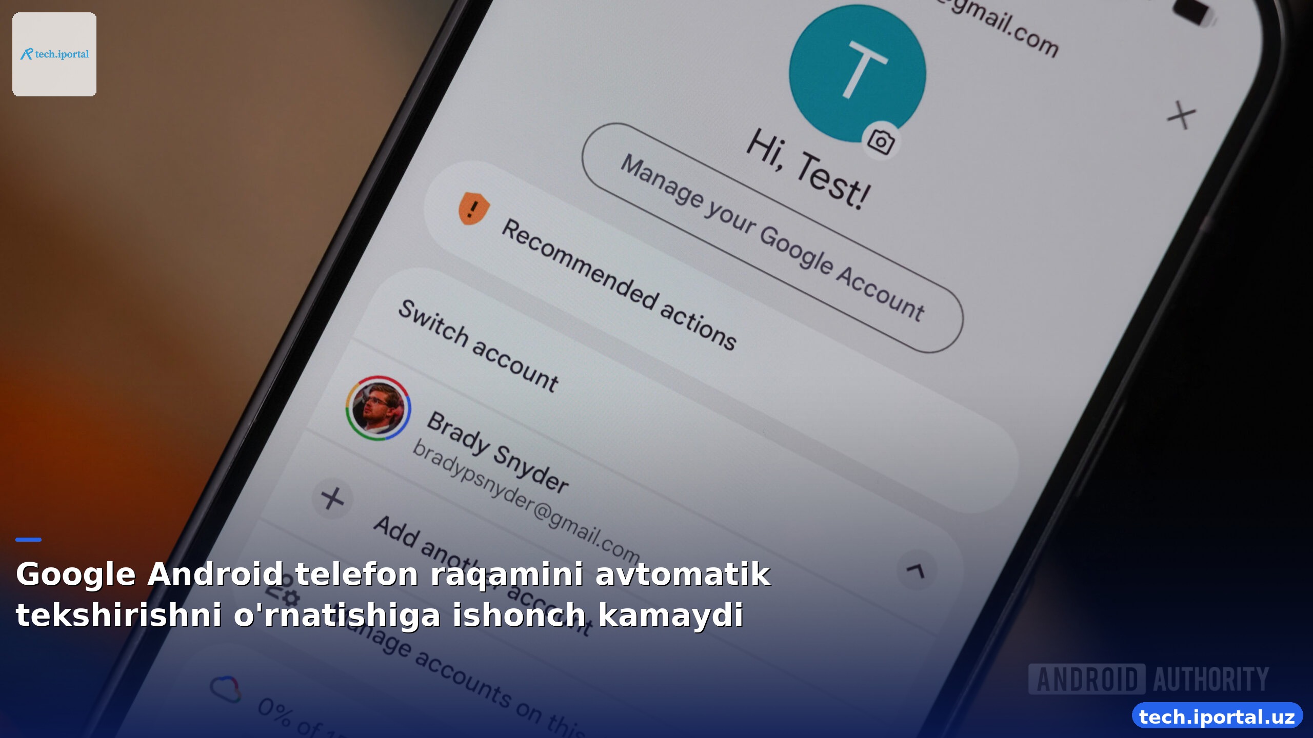Google Android telefon raqamini avtomatik tekshirishni o'rnatishiga ishonch kamaydi