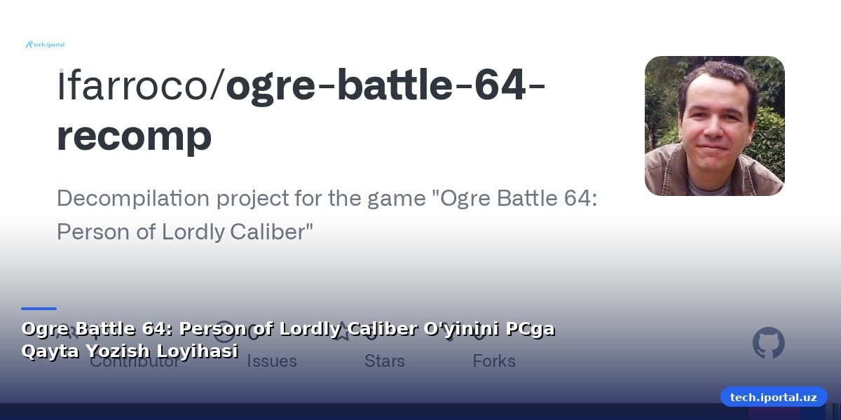 Ogre Battle 64: Person of Lordly Caliber O'yinini PCga Qayta Yozish Loyihasi