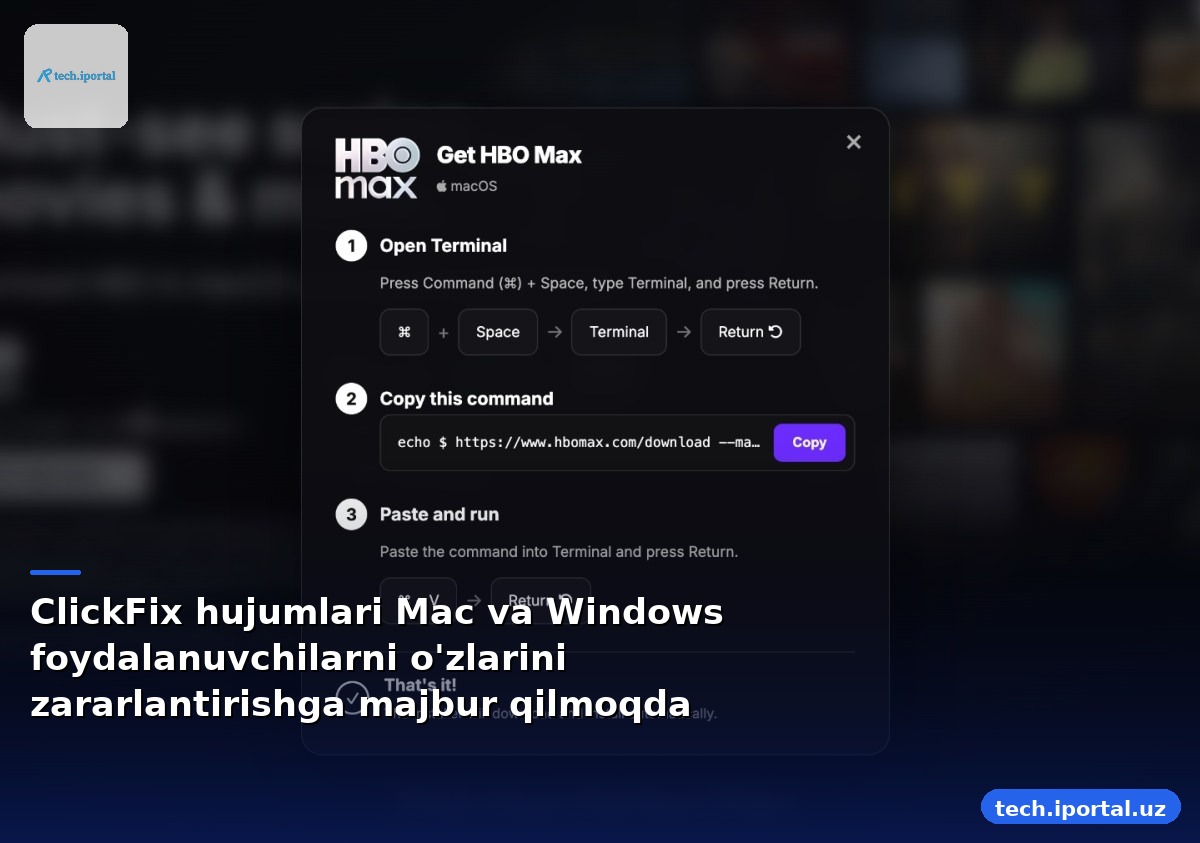 ClickFix hujumlari Mac va Windows foydalanuvchilarni o'zlarini zararlantirishga majbur qilmoqda