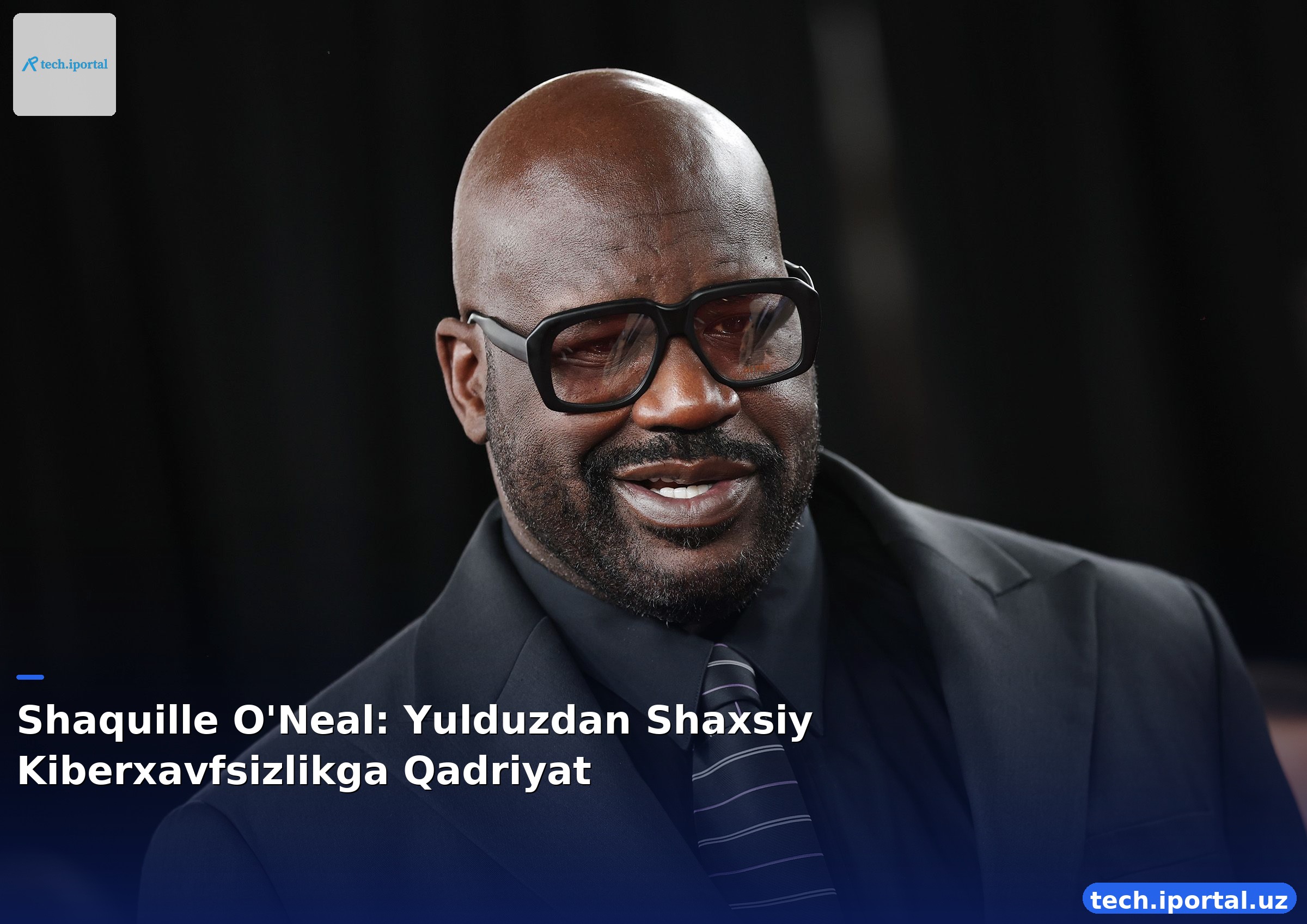 Shaquille O'Neal: Yulduzdan Shaxsiy Kiberxavfsizlikga Qadriyat