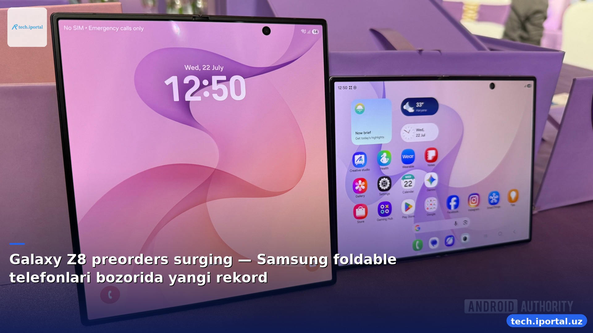 Galaxy Z8 preorders surging — Samsung foldable telefonlari bozorida yangi rekord