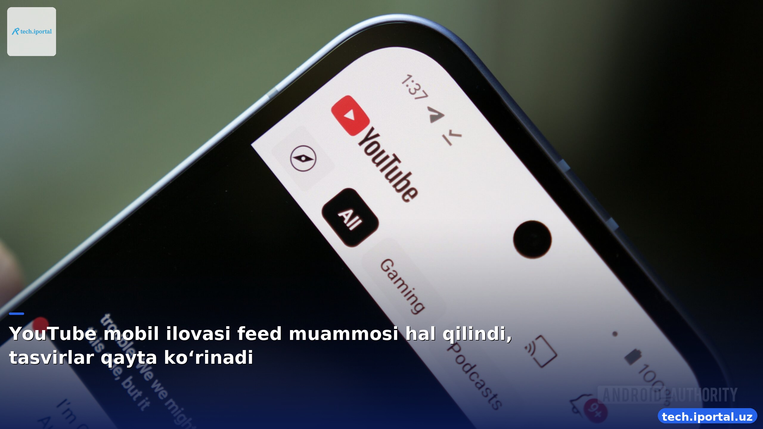 YouTube mobil ilovasi feed muammosi hal qilindi, tasvirlar qayta ko‘rinadi