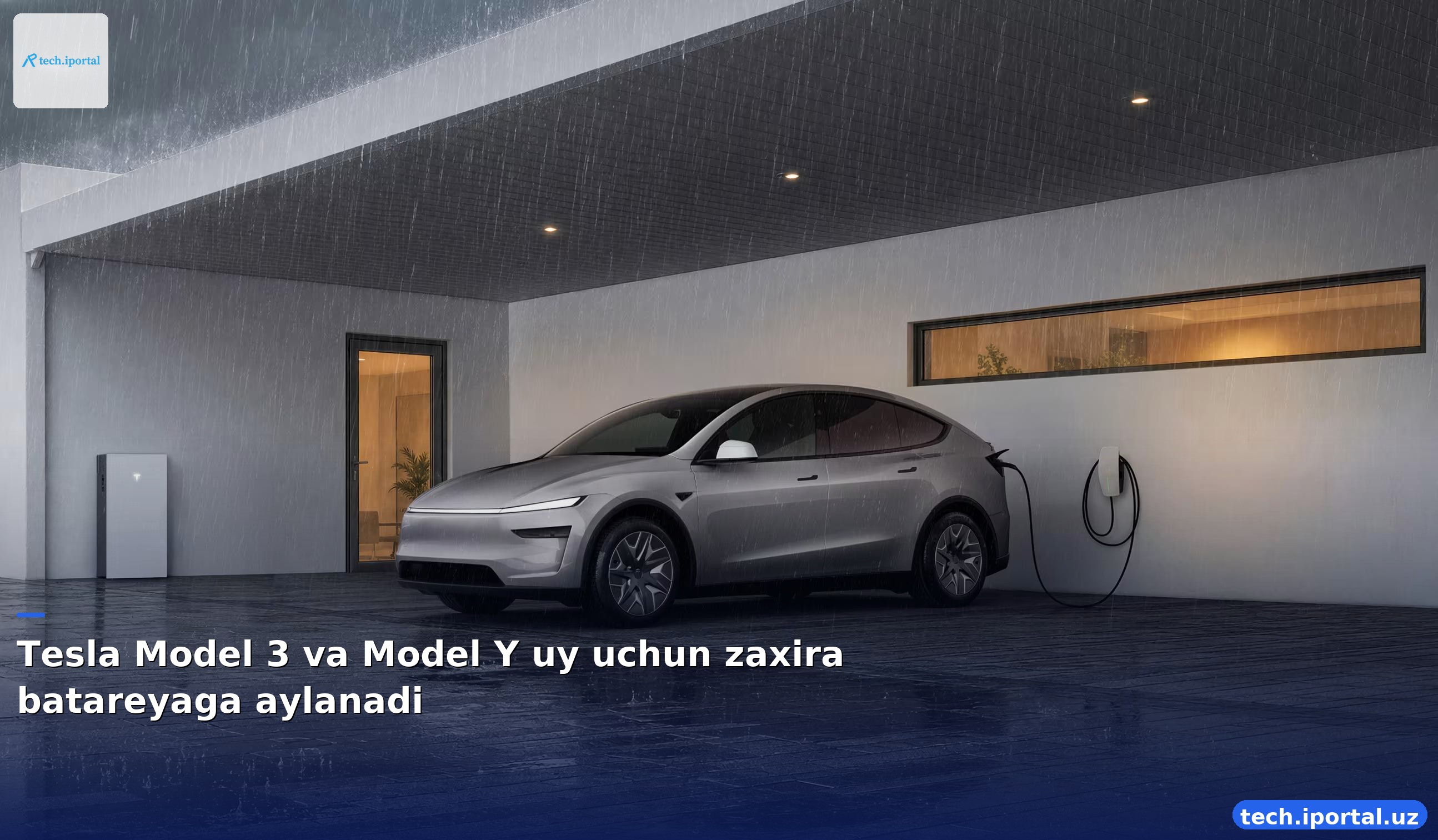 Tesla Model 3 va Model Y uy uchun zaxira batareyaga aylanadi