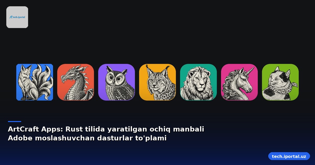 ArtCraft Apps: Rust tilida yaratilgan ochiq manbali Adobe moslashuvchan dasturlar to'plami