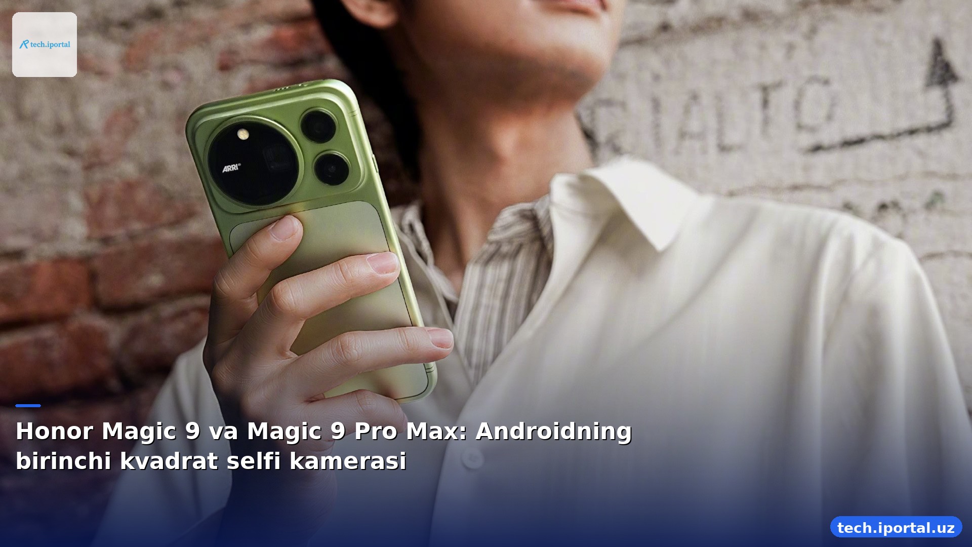 Honor Magic 9 va Magic 9 Pro Max: Androidning birinchi kvadrat selfi kamerasi