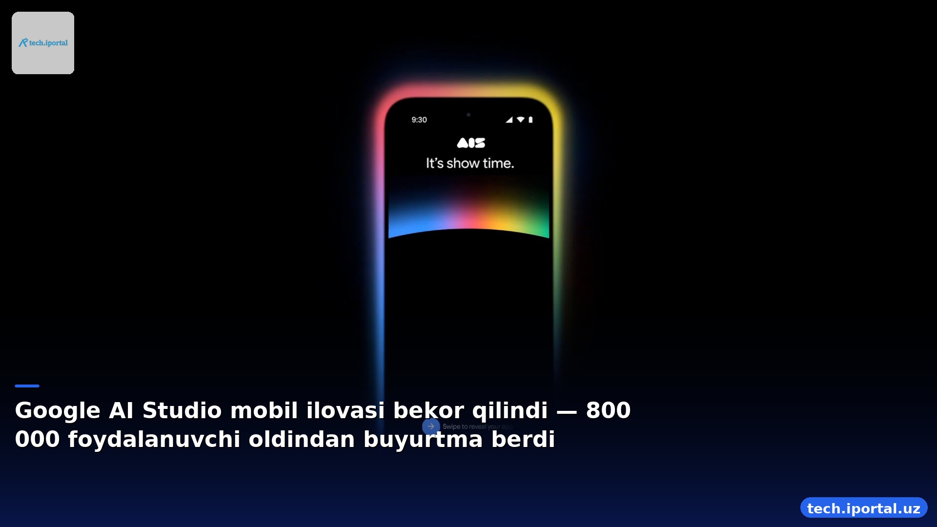 Google AI Studio mobil ilovasi bekor qilindi — 800 000 foydalanuvchi oldindan buyurtma berdi