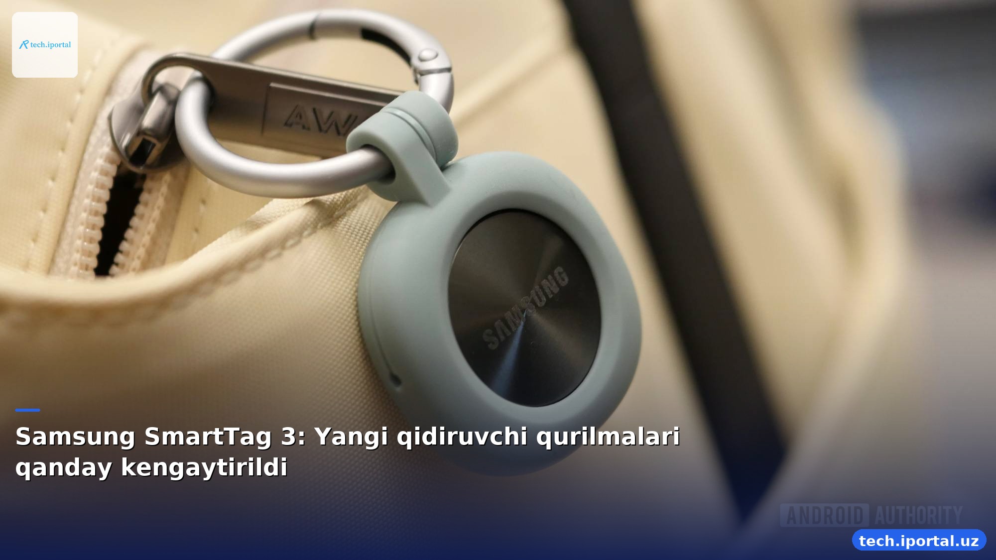 Samsung SmartTag 3: Yangi qidiruvchi qurilmalari qanday kengaytirildi