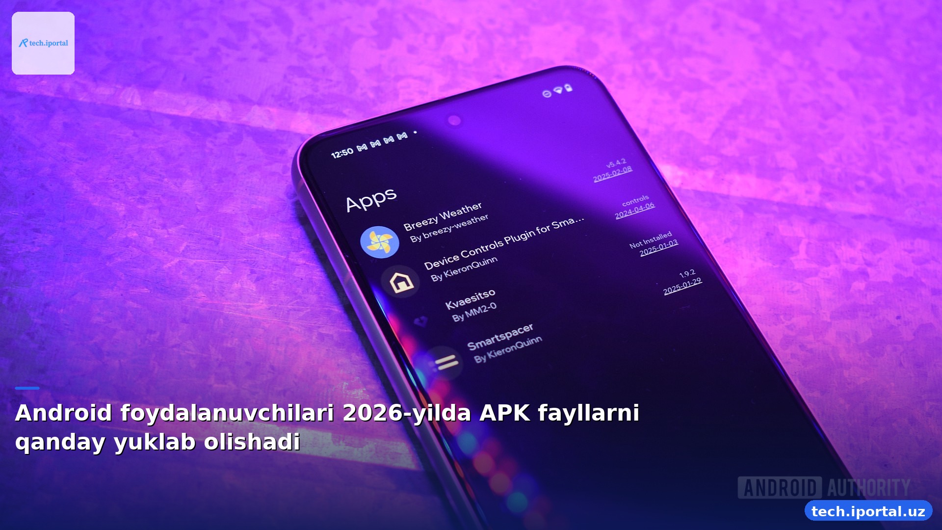 Android foydalanuvchilari 2026-yilda APK fayllarni qanday yuklab olishadi