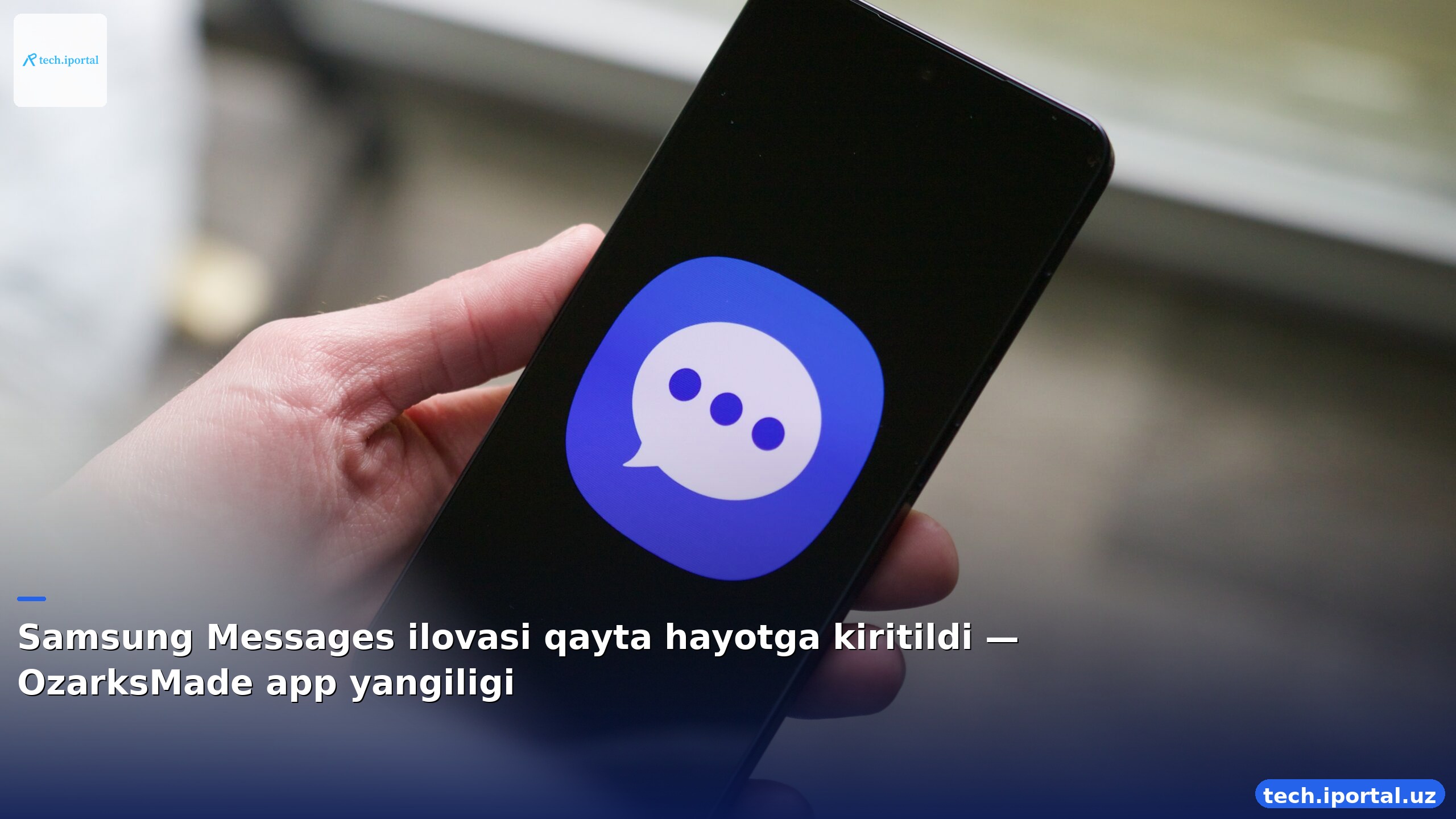 Samsung Messages ilovasi qayta hayotga kiritildi — OzarksMade app yangiligi