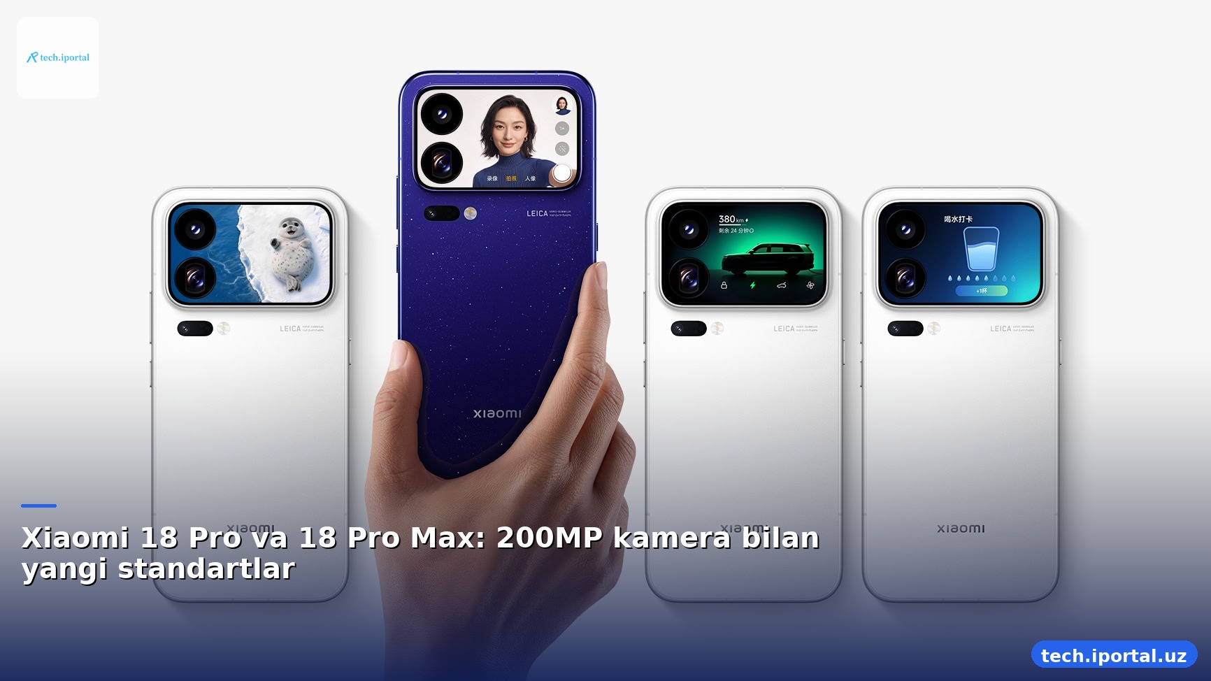 Xiaomi 18 Pro va 18 Pro Max: 200MP kamera bilan yangi standartlar