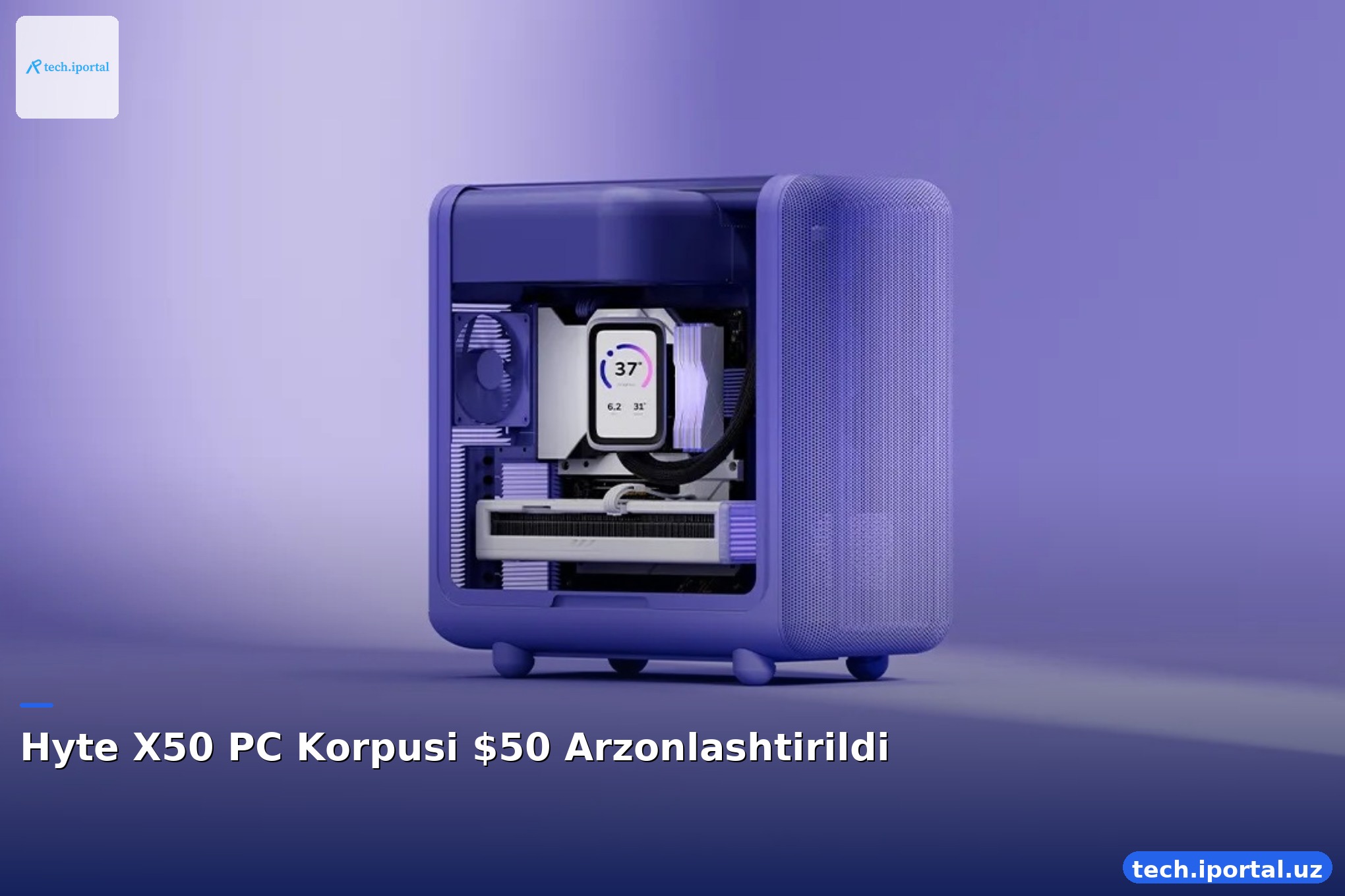 Hyte X50 PC Korpusi $50 Arzonlashtirildi